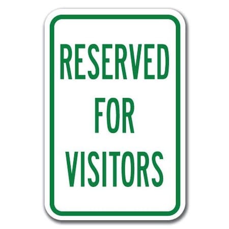 Signmission Reserved For Visitors 12inx18in Heavy Gauge Aluminums, A-1218 Reserved Parkings - Re V A-1218 Reserved Parking Signs - Re V